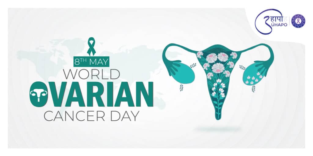 World Ovarian Cancer Day: Awareness & Action | May 8th
