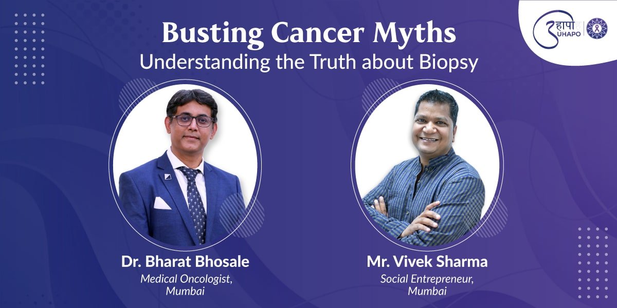 Busting Cancer Myths: A Conversation with Dr. Bharat Bhosale | Understanding the Truth about Biopsy