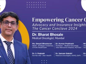 Empowering Cancer Care: Advocacy and Insurance Insights from The Cancer Conclave 2024 Empowering Cancer Care: Advocacy and Insurance Insights from The Cancer Conclave 2024