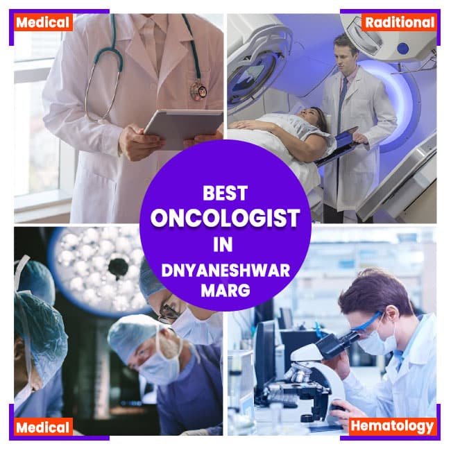 Oncologists in Dnyaneshwar Marg